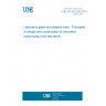 UNE EN ISO 384:2016 Laboratory glass and plastics ware - Principles of design and construction of volumetric instruments (ISO 384:2015)
