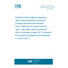 UNE EN 943-2:2019 Protective clothing against dangerous solid, liquid and gaseous chemicals, including liquid and solid aerosols - Part 2: Performance requirements for Type 1 (gas-tight) chemical protective suits for emergency teams (ET) (Endorsed by Asociación Española de Normalización in June of 2019.)