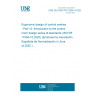 UNE CEN ISO/TR 11064-10:2022 Ergonomic design of control centres - Part 10: Introduction to the control room design series of standards (ISO/TR 11064-10:2020) (Endorsed by Asociación Española de Normalización in June of 2022.)