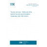 UNE EN ISO 18513:2022 Tourism services - Hotels and other types of tourism accommodation - Vocabulary (ISO 18513:2021)
