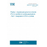 UNE EN 13245-1:2026 - Plastics - Unplasticized poly(vinyl chloride) (PVC-U) profiles for building applications - Part 1: Designation of PVC-U profiles