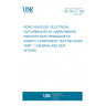 UNE 26472-1:1998 ROAD VEHICLES. ELECTRICAL DISTURBANCES BY NARROWBAND RADIATED ELECTROMAGNETIC ENERGY. COMPONENT TEST METHODS. PART 1: GENERAL AND DEFINITIONS.