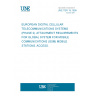 UNE TBR 19:1999 EUROPEAN DIGITAL CELLULAR TELECOMMUNICATIONS SYSTEMS (PHASE 2). ATTACHMENT REQUIREMENTS FOR GLOBAL SYSTEM FOR MOBILE COMMUNICATIONS (GSM) MOBILE STATIONS. ACCESS.