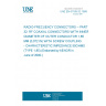 UNE EN 61169-32:1999 RADIO-FRECUENCY CONNECTORS -- PART 32: RF COAXIAL CONNECTORS WITH INNER DIAMETER OF OUTER CONDUCTOR 1,85 MM (0,072 IN) WITH SCREW COUPLING - CHARACTERISTIC IMPEDANCE 50OHMS (TYPE 1,85) (Endorsed by AENOR in June of 2000.)