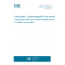 UNE EN 15708:2010 Water quality - Guidance standard for the surveying, sampling and laboratory analysis of phytobenthos in shallow running water