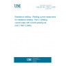 UNE EN ISO 17657-2:2008 Resistance welding - Welding current measurement for resistance welding - Part 2: Welding current meter with current sensing coil (ISO 17657-2:2005)