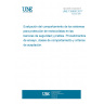 UNE 135900:2017 Standard on the evaluation of performance of the protection systems for motorcyclists on safety barriers and parapets. Test procedures, performance classes and acceptance criteria.