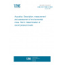 UNE ISO 1996-2:2020 Acoustics. Description, measurement and assessment of environmental noise. Part 2: Determination of sound pressure levels