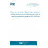 UNE EN ISO 23322:2022 Paints and varnishes - Determination of solvents in coating materials containing organic solvents only - Gas-chromatographic method (ISO 23322:2021)