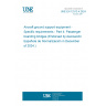 UNE EN 12312-4:2024 Aircraft ground support equipment - Specific requirements - Part 4: Passenger boarding bridges (Endorsed by Asociación Española de Normalización in December of 2024.)