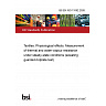BS EN ISO 11092:2026 Textiles. Physiological effects. Measurement of thermal and water-vapour resistance under steady-state conditions (sweating guarded-hotplate test) BS EN ISO 11092:2026 Textiles. Physiological effects. Measurement of thermal and water-vapour resistance under steady-state conditions (sweating guarded-hotplate test)