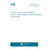 UNE EN 12858:1999 PAPER - PRINTING AND BUSINESS PAPER - REQUIREMENTS FOR CONTINUOUS STATIONERY