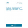 UNE EN ISO 340:2013 Conveyor belts - Laboratory scale flammability characteristics - Requirements and test method (ISO 340:2013) (Endorsed by AENOR in May of 2013.)