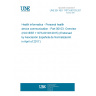 UNE EN ISO 11073-00103:2017 Health informatics - Personal health device communication - Part 00103: Overview (ISO/IEEE 11073-00103:2015) (Endorsed by Asociación Española de Normalización in April of 2017.)