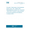 UNE EN ISO 23753-1:2019/A1:2020 Soil quality - Determination of dehydrogenases activity in soils - Part 1: Method using triphenyltetrazolium chloride (TTC) - Amendment 1 (ISO 23753-1:2019/Amd 1:2020) (Endorsed by Asociación Española de Normalización in January of 2021.)