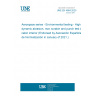 UNE EN 4864:2020 Aerospace series - Environmental testing - High dynamic abrasion, mar, scratch and punch test in cabin interior (Endorsed by Asociación Española de Normalización in January of 2021.)