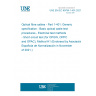 UNE EN IEC 60794-1-401:2021 Optical fibre cables - Part 1-401: Generic specification - Basic optical cable test procedures - Electrical test methods - Short-circuit test (for OPGW, OPPC and OPAC), Method H1 (Endorsed by Asociación Española de Normalización in November of 2021.)