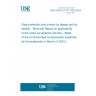 UNE CEN/CLC/TR 17919:2023 Data protection and privacy by design and by default - Technical Report on applicability to the video surveillance industry - State of the art (Endorsed by Asociación Española de Normalización in March of 2023.)
