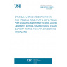 UNE 86300-2:1983 SYMBOLS, UNITIES AND DEFINITION IN THE FREEZING FIELD. PART 2. DEFINITIONS FOR SINGLE STAGE HERMETIC AND ACCESIBLE HERMETIC MOTOR-COMPRESSORS. STANDARD CAPACITY RATING AND DATA CONCERNING THIS RATING