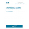 UNE EN 60898-1:2004/A11:2006 Electrical accessories - Circuit breakers for overcurrent protection for household and similar installations -- Part 1: Circuit-breakers for a.c. operation UNE EN 60898-1:2004/A11:2006 Electrical accessories - Circuit breakers for overcurrent protection for household and similar installations -- Part 1: Circuit-breakers for a.c. operation