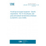 UNE EN 12312-19:2005+A1:2009 Aircraft ground support equipment - Specific requirements - Part 19: Aircraft jacks, axle jacks and hydraulic tail stanchions (Endorsed by AENOR in June of 2009.)