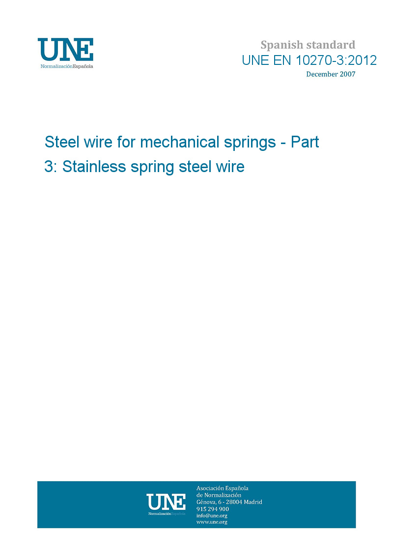 UNE EN 1027032012 Steel wire for mechanical springs Part 3