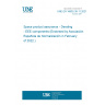 UNE EN 16602-30-11:2021 Space product assurance - Derating - EEE components (Endorsed by Asociación Española de Normalización in February of 2022.)