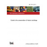 BS 7913:2013 Guide to the conservation of historic buildings