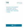 UNE 20711-3:1996 METHODS OF MEASUREMENT OF EQUIPMENT USED IN TERRESTRIAL RADIO-RELAY SYSTEMS. PART 3: SIMULATED SYSTEMS.