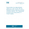 UNE EN IEC 61557-11:2023 Electrical safety in low voltage distribution systems up to 1 000 V AC and 1 500 V DC - Equipment for testing, measuring or monitoring of protective measures - Part 11: Effectiveness of residual current monitors (RCM) in TT, TN and IT systems