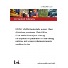 12/30258913 DC BS ISO 14243-4. Implants for surgery. Wear of total knee prostheses. Part 4. Wear of the patella-femoral joint. Loading and displacement parameters for wear-testing machines and corresponding environmental conditions for test