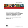 BS EN 13623:2020 Chemical disinfectants and antiseptics. Quantitative suspension test for the evaluation of bactericidal activity against Legionella of chemical disinfectants for aqueous systems. Test method and requirements (phase 2, step 1)