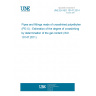 UNE EN ISO 10147:2014 Pipes and fittings made of crosslinked polyethylene (PE-X) - Estimation of the degree of crosslinking by determination of the gel content (ISO 10147:2011)