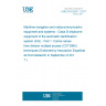 UNE EN 62287-1:2017 Maritime navigation and radiocommunication equipment and systems - Class B shipborne equipment of the automatic identification system (AIS) - Part 1: Carrier-sense time division multiple access (CSTDMA) techniques (Endorsed by Asociación Española de Normalización in September of 2017.)