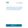 UNE EN 12390-15:2020 Testing hardened concrete - Part 15: Adiabatic method for the determination of heat released by concrete during its hardening process