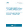 UNE EN IEC 55016-1-4:2025 Specification for radio disturbance and immunity measuring apparatus and methods - Part 1-4: Radio disturbance and immunity measuring apparatus - Antennas and test sites for radiated disturbance measurements (Endorsed by Asociación Española de Normalización in December of 2025.) UNE EN IEC 55016-1-4:2025 Specification for radio disturbance and immunity measuring apparatus and methods - Part 1-4: Radio disturbance and immunity measuring apparatus - Antennas and test sites for radiated disturbance measurements (Endorsed by Asociación Española de Normalización in December of 2025.)