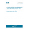 UNE EN 351-2:2008 Durability of wood and wood-based products - Preservative-treated solid wood - Part 2: Guidance on sampling for the analysis of preservative-treated wood