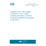 UNE EN IEC 62228-1:2018 Integrated Circuits - EMC evaluation of transceivers - Part 1: General conditions and definitions  (Endorsed by Asociación Española de Normalización in July of 2018.)