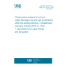 UNE EN 1329-1:2022 Plastics piping systems for soil and waste discharge (low and high temperature) within the building structure - Unplasticized poly(vinyl chloride) (PVC-U) - Part 1: Specifications for pipes, fittings and the system