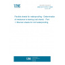 UNE EN 12310-1:2026 Flexible sheets for waterproofing - Determination of resistance to tearing (nail shank) - Part 1: Bitumen sheets for roof waterproofing UNE EN 12310-1:2026 Flexible sheets for waterproofing - Determination of resistance to tearing (nail shank) - Part 1: Bitumen sheets for roof waterproofing