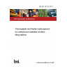 BS EN 14125:2013 Thermoplastic and flexible metal pipework for underground installation at petrol filling stations