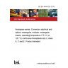 BS EN 4644-024:2015 Aerospace series. Connector, electrical and optical, rectangular, modular, rectangular inserts, operating temperature 175 °C (or 125 °C) continuous Receptacle size 2, class A, C and E. Product standard