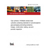 BS ISO 11513:2019 Gas cylinders. Refillable welded steel cylinders containing materials for sub-atmospheric gas packaging (excluding acetylene). Design, construction, testing, use and periodic inspection