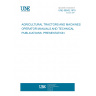 UNE 68042:1979 AGRICULTURAL TRACTORS AND MACHINES. OPERATOR MANUALS AND TECHNICAL PUBLICATIONS. PRESENTATION
