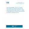 UNE EN 62282-4-101:2014 Fuel cell technologies - Part 4-101: Fuel cell power systems for propulsion other than road vehicles and auxiliary power units (APU) - Safety of electrically powered industrial trucks (Endorsed by AENOR in December of 2014.)