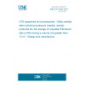 UNE EN 12542:2021 LPG equipment and accessories - Static welded steel cylindrical pressure vessels, serially produced for the storage of Liquefied Petroleum Gas (LPG) having a volume not greater than 13 m³ - Design and manufacture