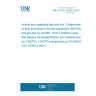 UNE EN ISO 18363-4:2022 Animal and vegetable fats and oils - Determination of fatty-acid-bound chloropropanediols (MCPDs) and glycidol by GC/MS - Part 4: Method using fast alkaline transesterification and measurement for 2-MCPD, 3-MCPD and glycidol by GC-MS/MS (ISO 18363-4:2021)