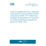 UNE EN ISO 18363-1:2022 Animal and vegetable fats and oils - Determination of fatty-acid-bound chloropropanediols (MCPDs) and glycidol by GC/MS - Part 1: Method using fast alkaline transesterification and measurement for 3-MCPD and differential measurement for glycidol (ISO 18363-1:2015)
