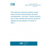 UNE EN IEC 61189-2-801:2023 Test methods for electrical materials, printed boards and other interconnection structures and assemblies - Part 2-801: Thermal conductivity test for base materials (Endorsed by Asociación Española de Normalización in October of 2023.)