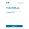 UNE EN 50342-5:2025 Lead-acid starter batteries - Part 5: Mechanical properties of battery housings and handles (Endorsed by Asociación Española de Normalización in November of 2025.)